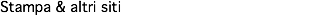 Stampa & altri siti